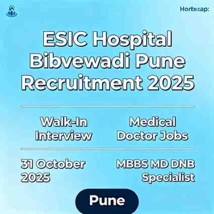 ESIC Hospital Bibvewadi Pune Walk-In