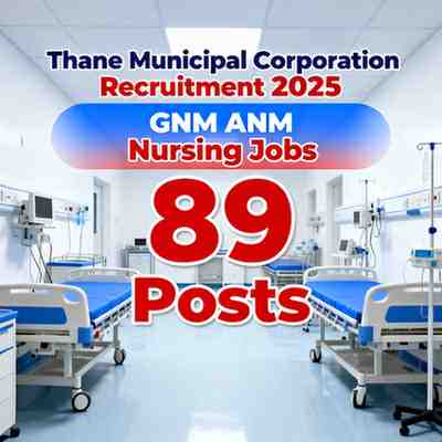 Thane Municipal Corporation Recruitment 2025