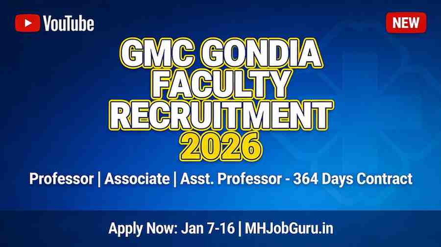 GMC Gondia Faculty Recruitment 2026 YouTube thumbnail - Professor Associate Assistant Professor contract jobs Maharashtra DMER bharti