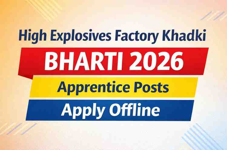 High Explosives Factory Khadki Bharti 2026 for 90 Apprentice posts