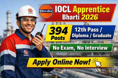 IOCL Apprentice Bharti 2026 notification for 394 Apprentice posts apply online