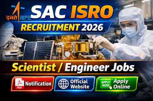 SAC ISRO Recruitment 2026 notification for Scientist and Engineer jobs – apply online