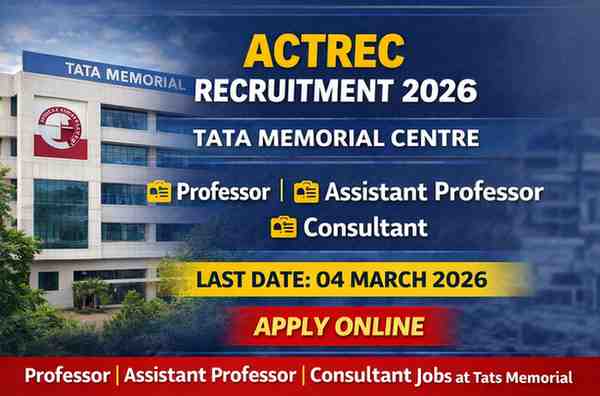 ACTREC Tata Memorial Centre Recruitment 2026 notification