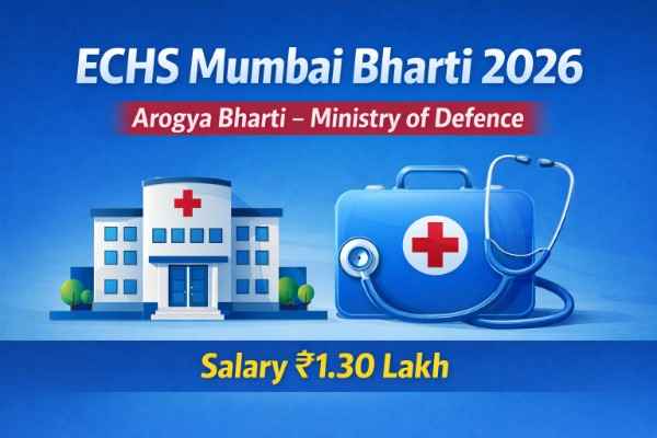 ECHS Mumbai Bharti 2026 Arogya Bharti Recruitment