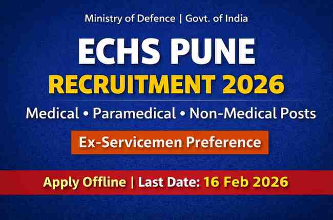 ECHS Pune Recruitment 2026 Medical Paramedical Non Medical Vacancy
