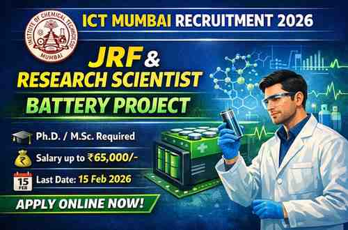 ICT Mumbai Recruitment 2026 JRF and Research Scientist Battery Project