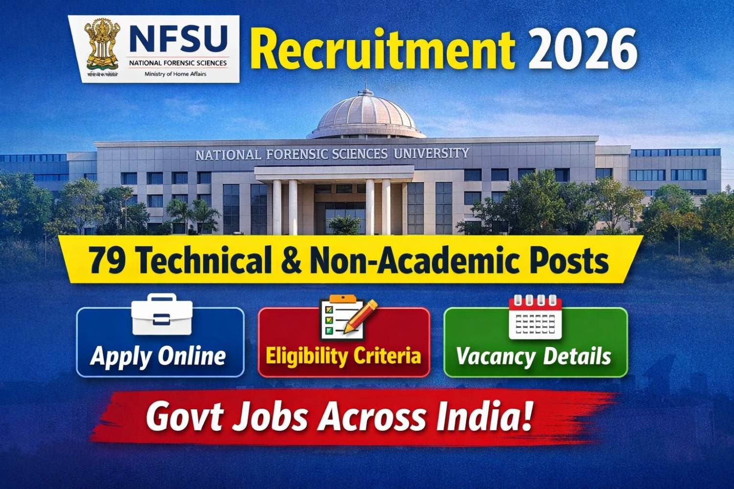 NFSU Recruitment 2026 notification for 79 Technical and Non Academic posts