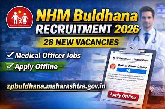 NHM Buldhana Recruitment 2026 notification for 28 Medical Officer vacancies