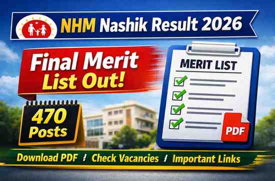 NHM Nashik Result 2026 Final Merit List PDF 470 Posts