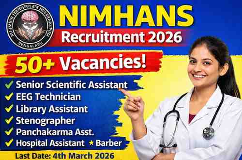 NIMHANS Recruitment 2026 for Group B and Group C posts – 50+ vacancies