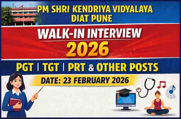 PM SHRI Kendriya Vidyalaya DIAT Pune Recruitment 2026 Walk-in Interview for PGT TGT PRT Posts