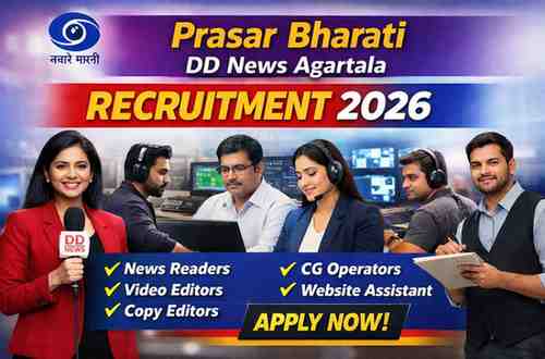 Prasar Bharati Recruitment 2026 DD News Agartala Casual Assignees Notification