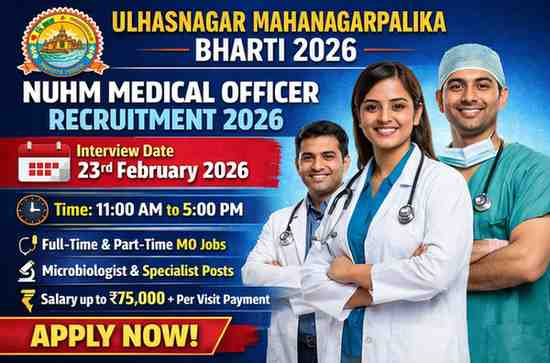 Ulhasnagar Mahanagarpalika Bharti 2026 NUHM Medical Officer Recruitment Walk-in Interview 23 February 2026
