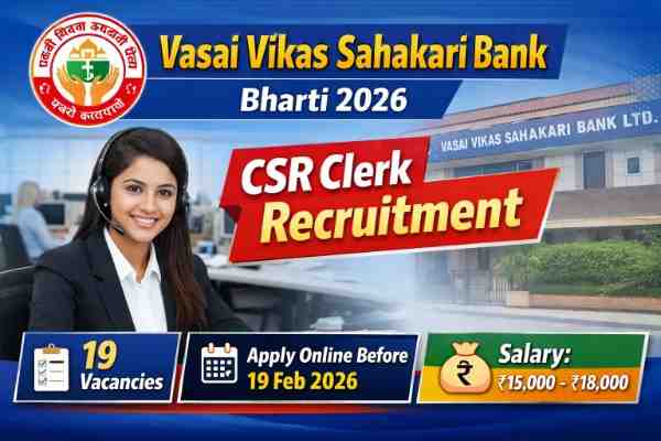 Vasai Vikas Sahakari Bank Bharti 2026 CSR Clerk Recruitment Notification