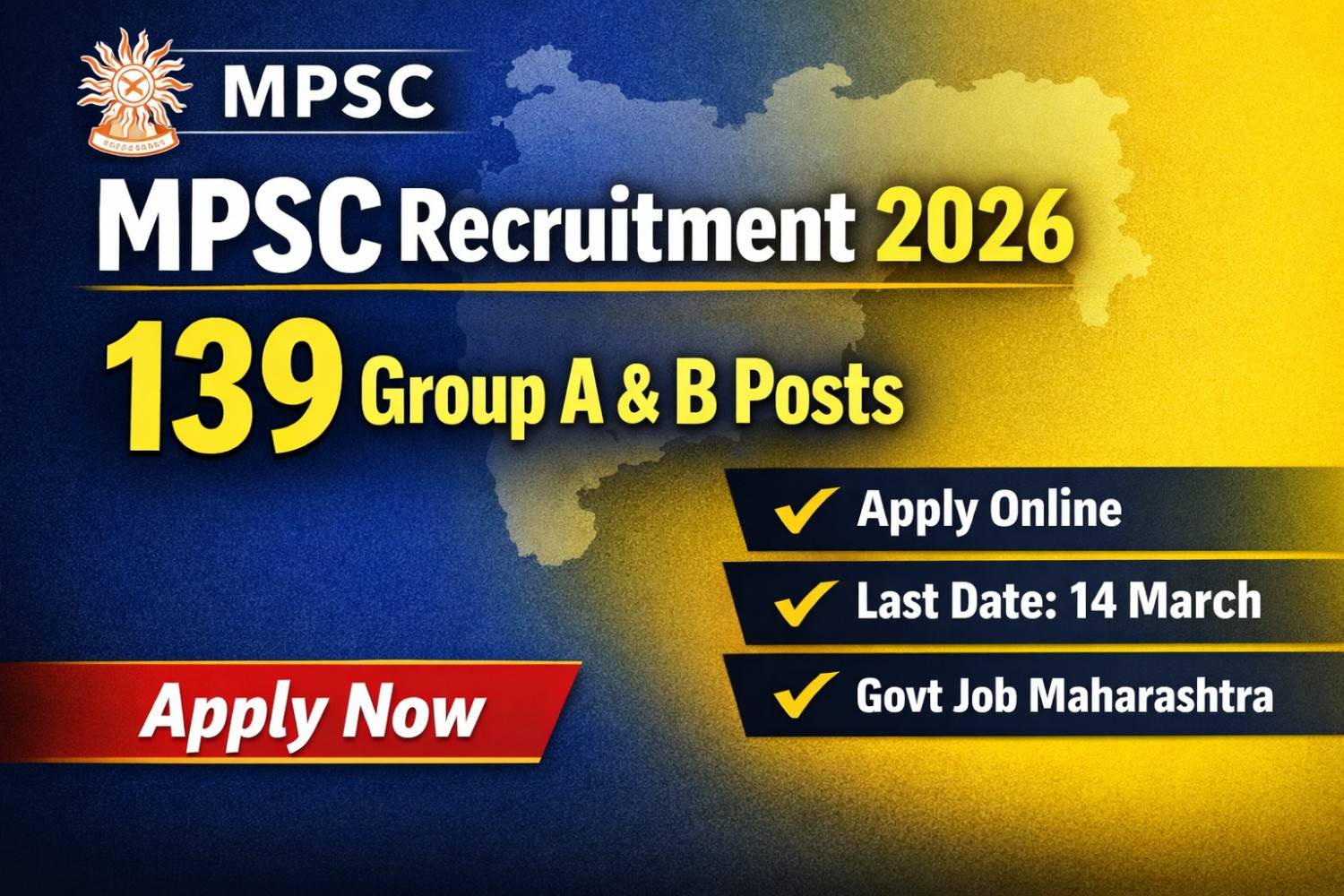 MPSC Recruitment 2026 notification for 139 Group A and Group B posts including DySP, Assistant State Tax Officer and ARTO